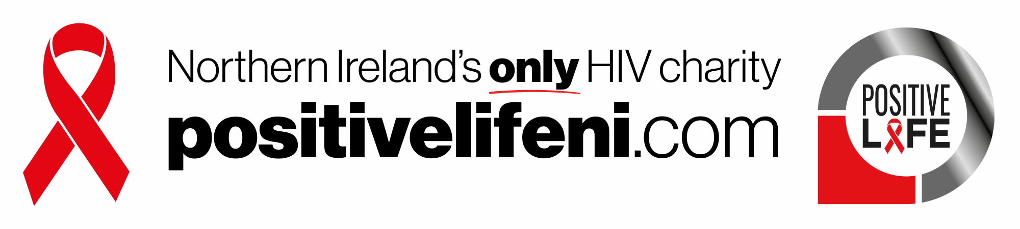 Positive Life NI - Northern Ireland's only HIV Charity